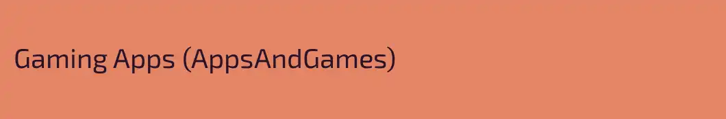Gaming Apps (AppsAndGames)